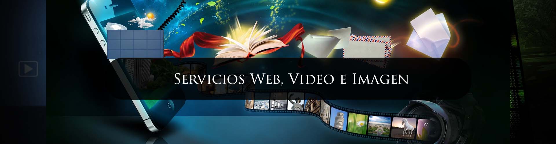 Servicios Web, Video e Imagen